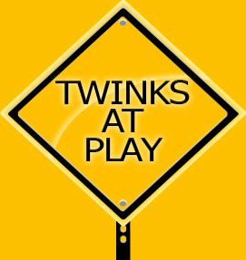 Twinks at Play